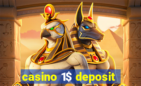 casino 1$ deposit