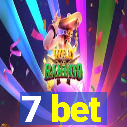 7 bet