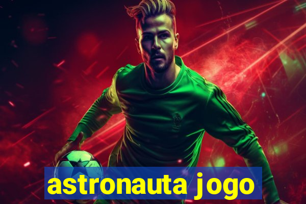 astronauta jogo