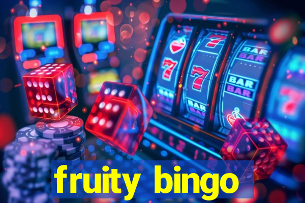 fruity bingo