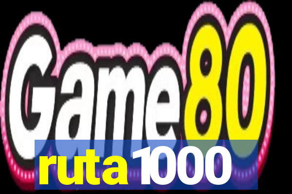 ruta1000