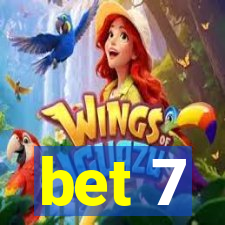 bet 7