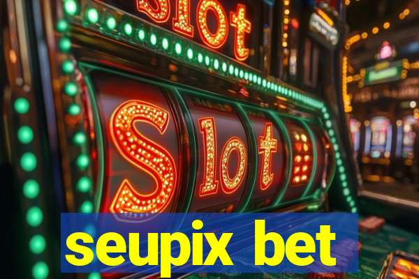 seupix bet