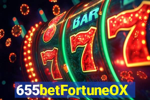 655betFortuneOX