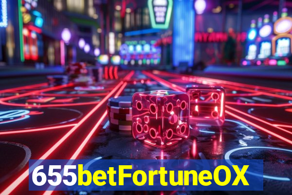 655betFortuneOX