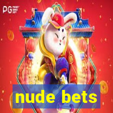 nude bets