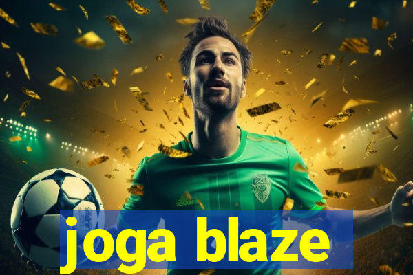 joga blaze