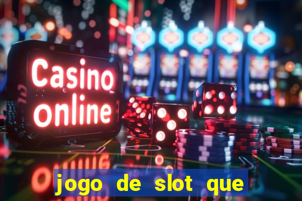 jogo de slot que mais paga