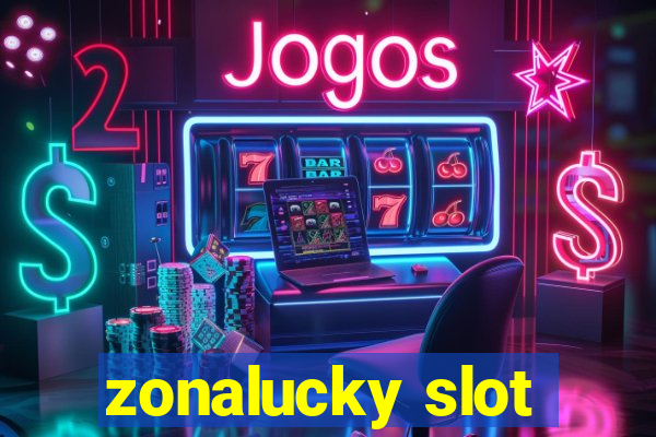 zonalucky slot