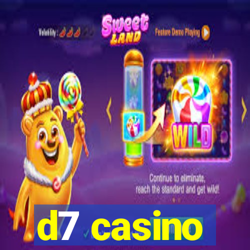 d7 casino