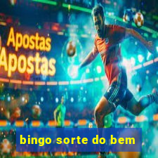 bingo sorte do bem