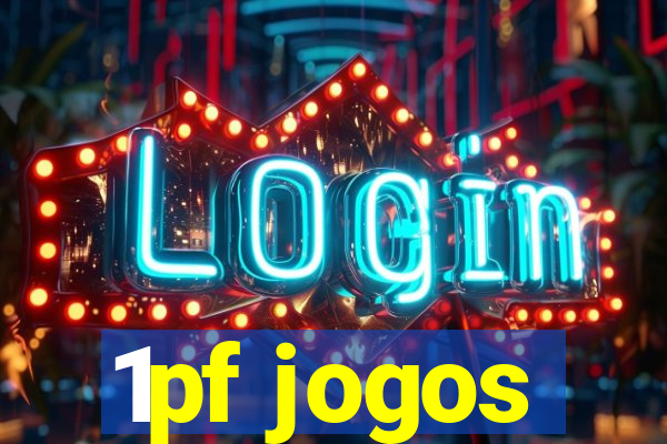 1pf jogos