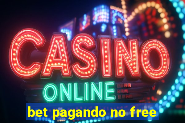 bet pagando no free