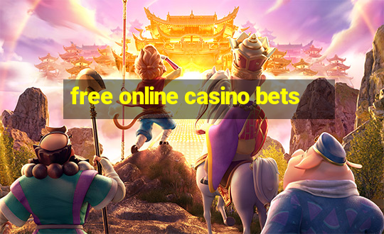 free online casino bets