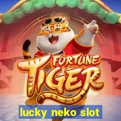 lucky neko slot