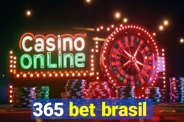 365 bet brasil