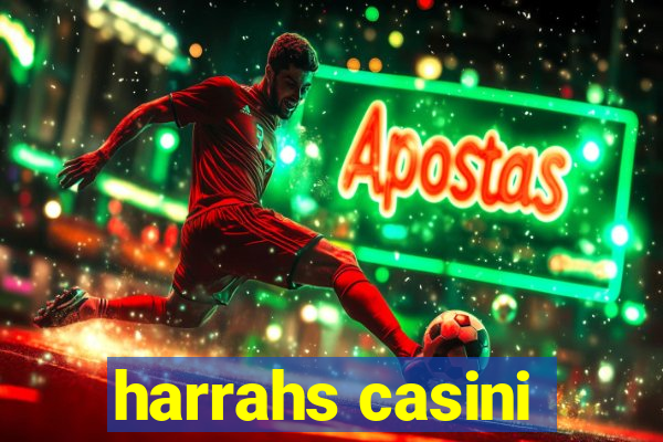 harrahs casini