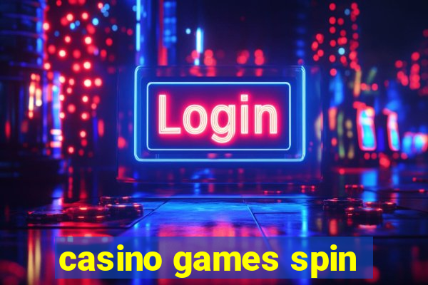 casino games spin