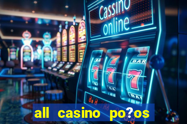 all casino po?os de caldas