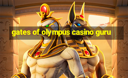 gates of olympus casino guru