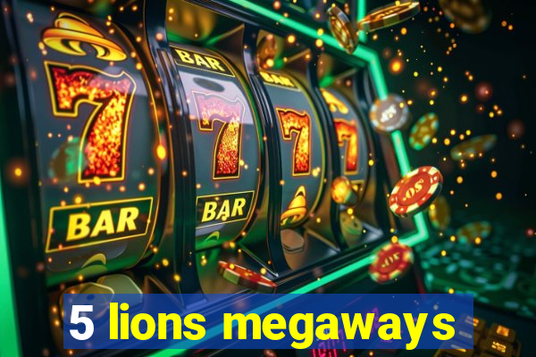 5 lions megaways