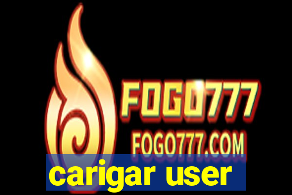 carigar user