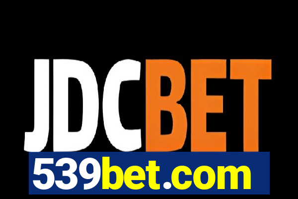 539bet.com