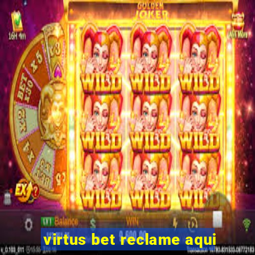 virtus bet reclame aqui