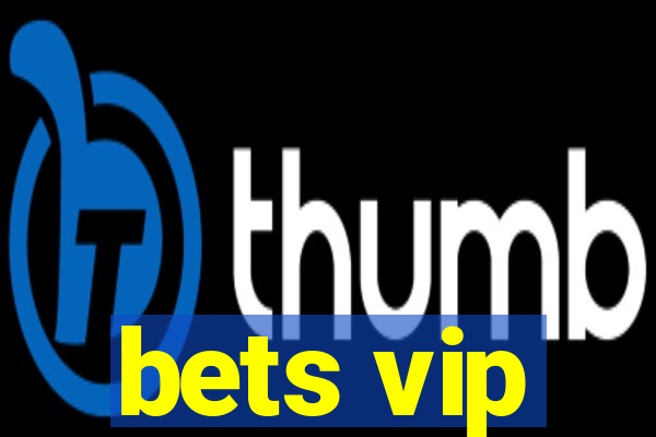 bets vip