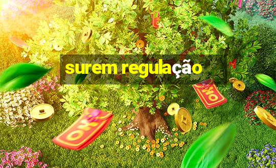 surem regulação