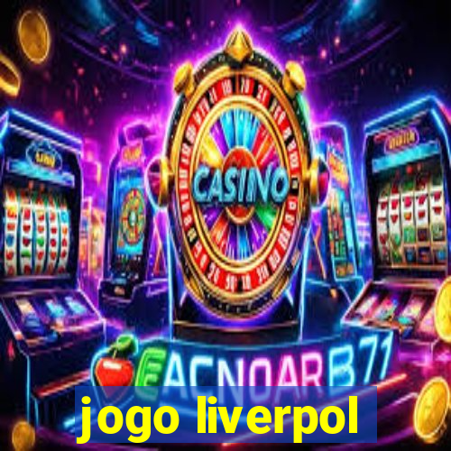 jogo liverpol