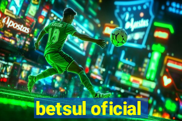 betsul oficial