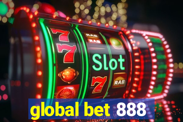 global bet 888