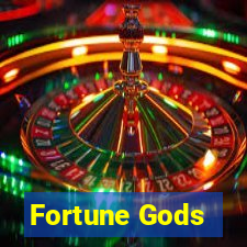 Fortune Gods