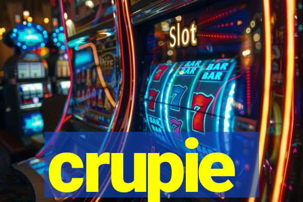 crupie