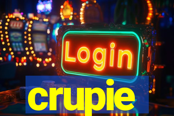 crupie