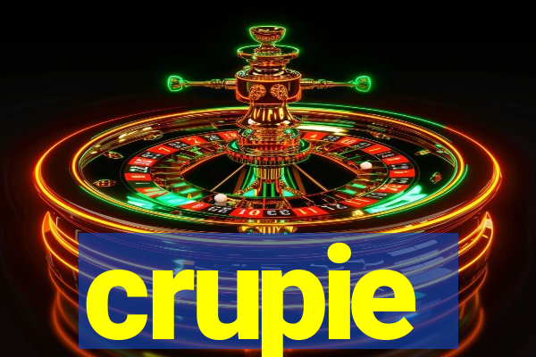 crupie