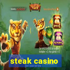 steak casino