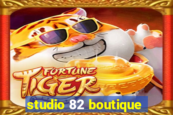 studio 82 boutique