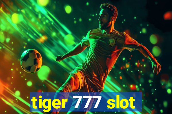 tiger 777 slot