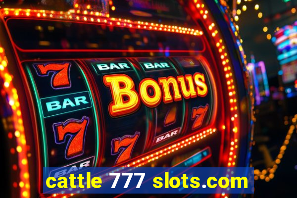 cattle 777 slots.com