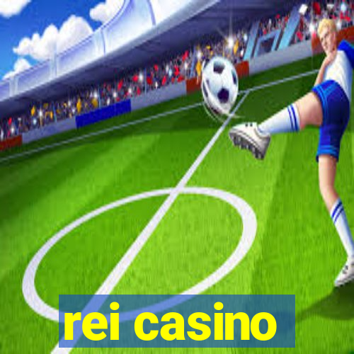 rei casino