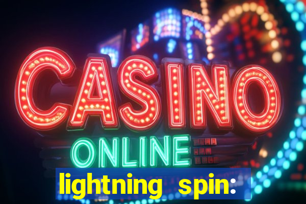 lightning spin: vegas slots