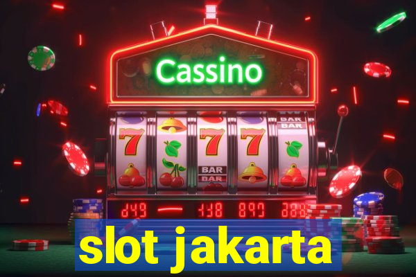 slot jakarta