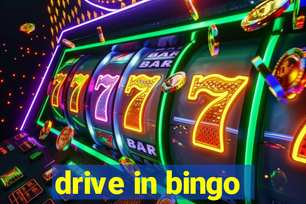 drive in bingo