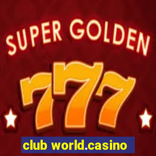 club world.casino