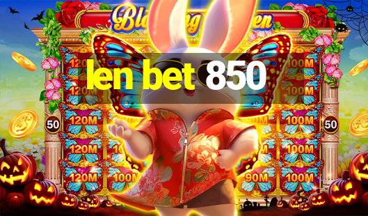 len bet 850