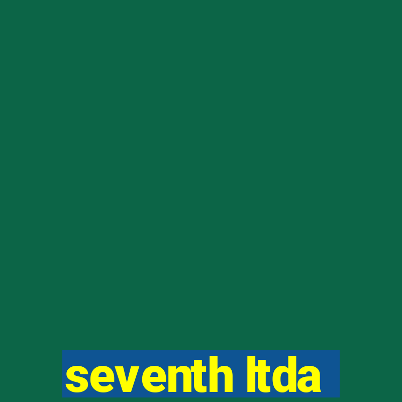 seventh ltda