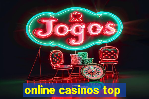 online casinos top