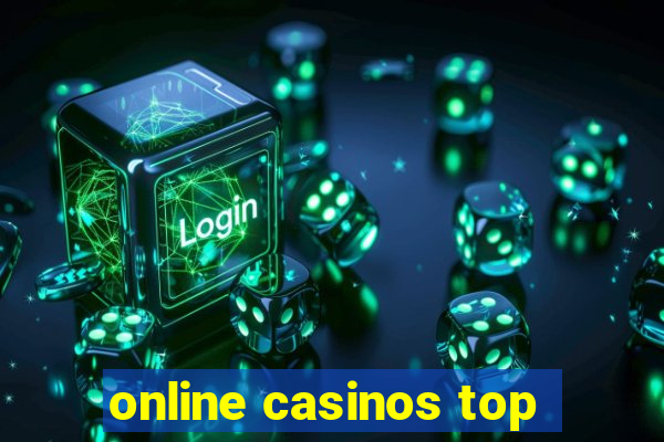 online casinos top